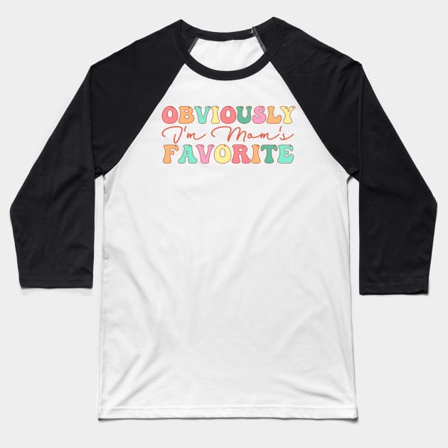 Obviously i'm mom's favorite Baseball T-Shirt by TheDesignDepot